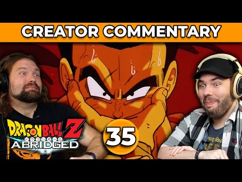 Dragonball Z Abridged Creator Commentary | Episode 35