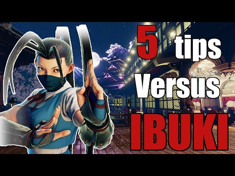 SFV 5 Tips to help you online (How to win against Ibuki / Ibuki  matchup guide Season 5/ 2020)
