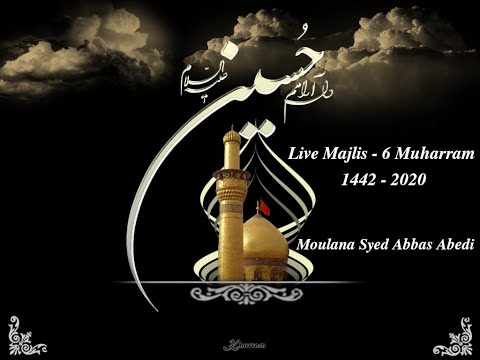 [LIVE] Majlis -7, 7th Eve Muharram 1442 - 2020