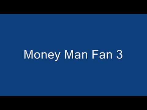 Money Man Fan 3