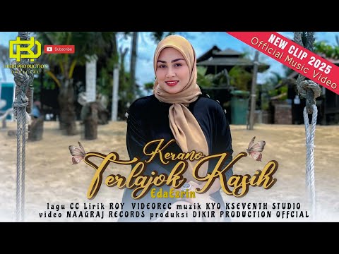 Kerna Terlajok Kasih - Eda Ezrin (Official Music Video) | New Clip 2025