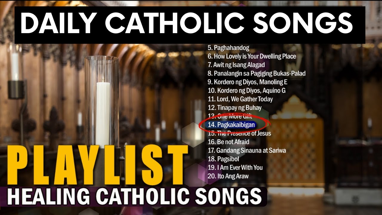 Non-Stop Catholic Songs Playlist for Meditation, Reflection and Prayer