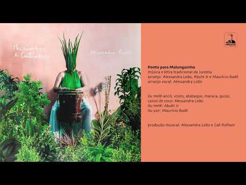 Alessandra Leão - Ponto pra Malunguinho