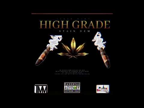 StainDem - High Grade(Official Audio) Prod. By (SniPeZ)