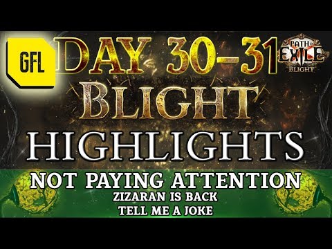 Path of Exile 3.8: BLIGHT DAY # 30 - 31 Highlights NOT PAYING ATTENTION WHILE PLAYING