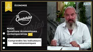 MOOC Questions économiques contemporaines : Comprendre les indicateurs macroéconomiques