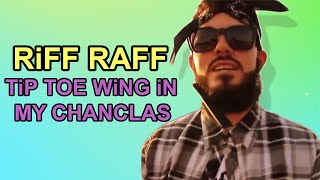 RiFF RAFF - TiP TOE WiNG iN MY JAWWDiNZ [Parody]