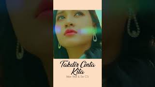 Download lagu Takdir Cinta Kita - Asfan Shah & Erin CTJ #takdircintakita #asfanshah #erinctj  @asfanshah. mp3