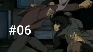 旋風の用心棒 #06