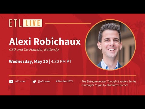 ETL Speaker Series: Alexi Robichaux, BetterUp