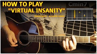 How to play "Virtual Insanity" - easy acoustic guitar