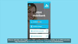 K&H mobilbank – aktiválás és belépés