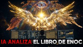Analizamos EL LIBRO DE ENOC con la IA y Quedamos Muy Impactados