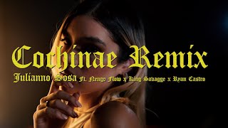 Julianno Sosa -  Cochinae REMIX (@kingsavaggetv8824  FT @nengoflow  & @elcantantedelghetto )