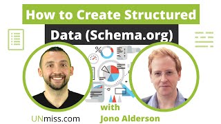 How to Create Structured Data (Schema.org) with Jono Alderson