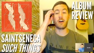 Saintseneca's 'Such Things' Explores Consciousness with Alt Folk -- Album Review