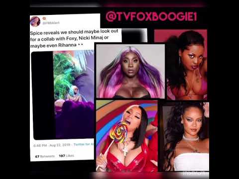 Spice Reveals Collabo with Foxy Brown, Nicki Minaj & Rihanna (2020)