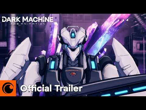 DARK MACHINE THE ANIMATION (Official Trailer)
