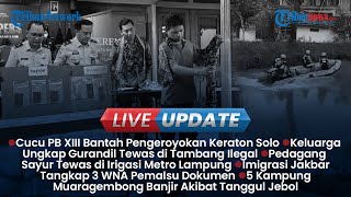 LIVE UPDATE SORE: Cucu PB XIII Bantah Terlibat Pengeroyokan, Pandji Pragiwaksono Segera Diperiksa