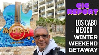 Gig Log: Cabo Winter Weekend Getaway 12-17-21
