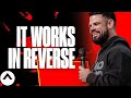 It Works In Reverse Pastor Steven Furtick Elevation Church