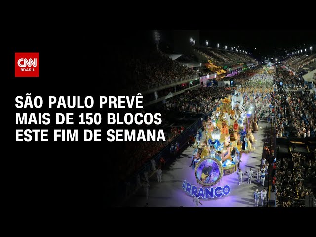 Carnaval 2026: São Paulo terá 5,2 mil policiais para segurança de 150 blocos | BOLETIM CNN