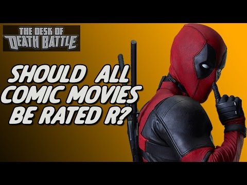 コミック映画は全てR評価にすべき？| デスバトルのデスク! (Should ALL Comic movies be rated R!? | Desk of DEATH BATTLE!)