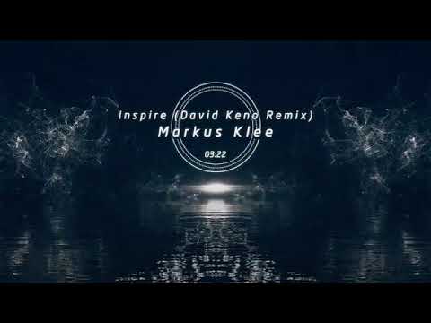 Markus Klee - Inspire (David Keno Remix)