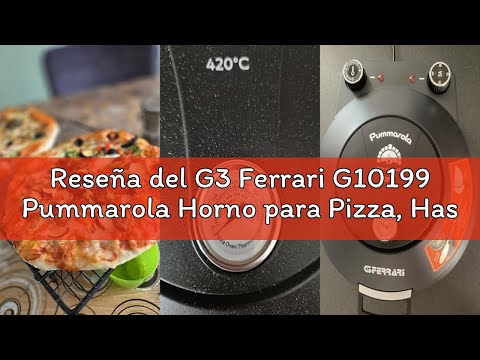 Reseña del G3 Ferrari G10199 Pummarola Horno para Pizza, Hasta 420 °C, 1200W, Piedra Refractaria, Pa