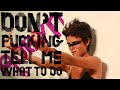 Don't F*****g Tell Me What To Do! - Robyn // Dada88