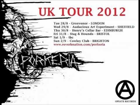 PORKERIA - UK TOUR 2012