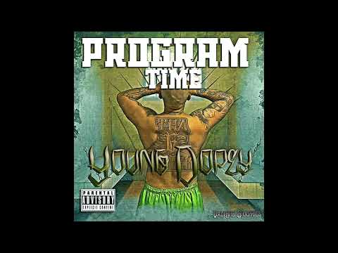 Young Dopey - Program Time Baby !!! Feat . NVM Nicc