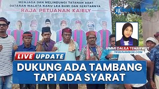 Warga Pasang Sasi di Gunung Botak, Akui Dukung Program Tambang Namun Ada Syaratnya