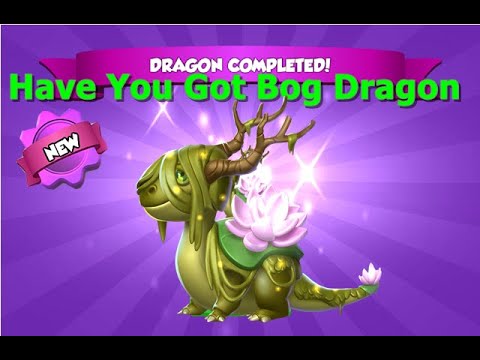 Have You Got Bog Dragon-Dragon Mania Legends  DML