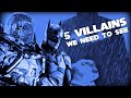 5 Villains we NEED to see in The Batman 2