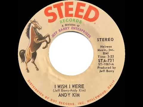 I Wish I Were by Andy Kim — 1971 Hot 100 hit