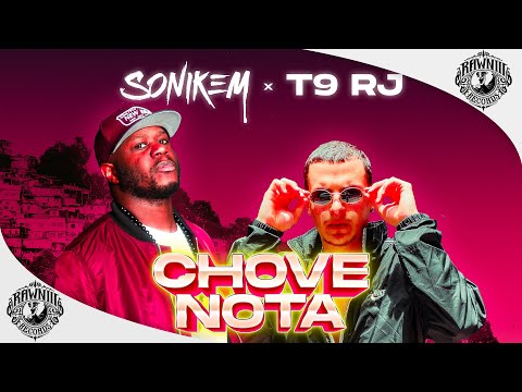 Sonikem feat T9 Rj - Chove nota (Rawnii Records)