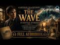 The Wave An Egyptian Aftermath Algernon Blackwood ️‍ ️SupernaturalTales
