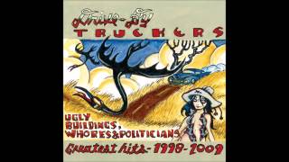 Drive-By Truckers - Bulldozers and Dirt