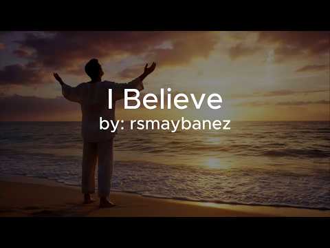 I Believe - rsmaybanez