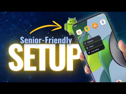 Senior friendly Android phone setup
