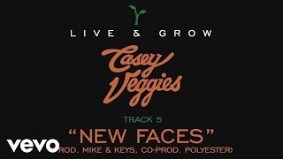 Casey Veggies - Live &amp; Grow track by track Pt. 5 - &quot;New Face$&quot;