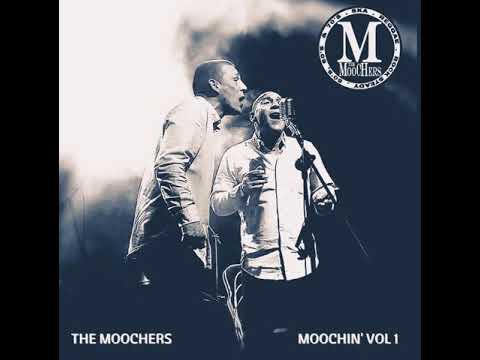 The moochers Mix it up