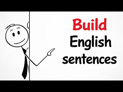 How to build English sentences , improve your English