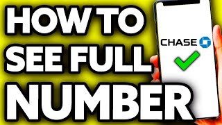How To See Full Chase Credit Card Number on App (EASY!)
