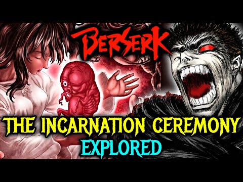 The Incarnation Ceremony – A Ritual Worse Than Berserk’s Eclipse – Explored