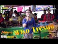 Langgam Nyemek WISO TRESNO ROMO WILIS AMARTA HD INA NADA Live Ngledok Bangkleyan