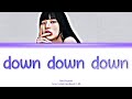 YOU DAYEON - down down down (Color Coded Han|Rom|PT-BR)