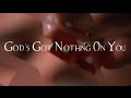 God's Got Nothing On You | Down to Agincourt