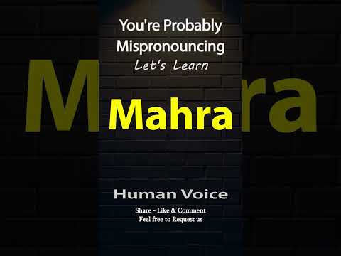 How To Pronounce Mahra